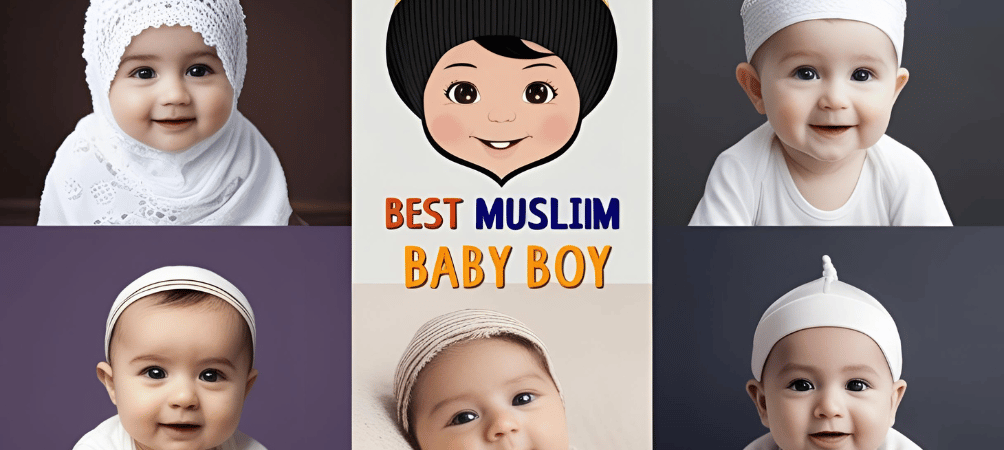Best Muslim Baby Boy Names for 2025
